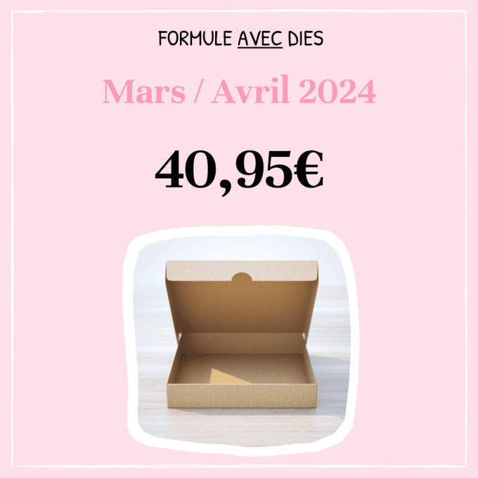 Mars / Avril  2024 - Avec dies