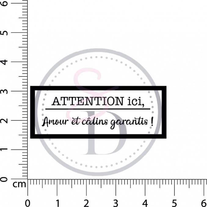 Tampon Attention ici, amour et câlins