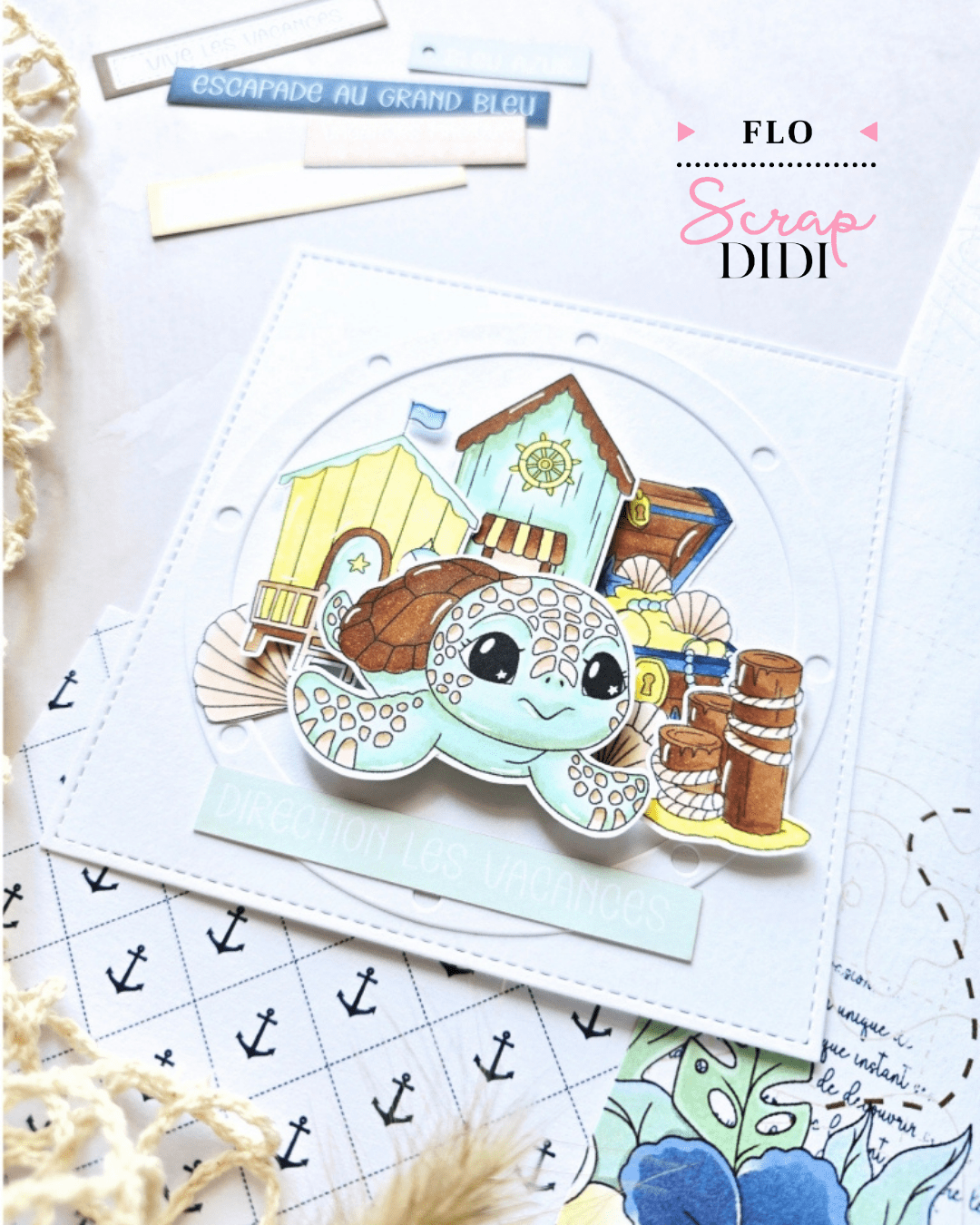 Carte scrap Direction les vacances avec tortue et collection Un air marin Carte scrap Direction les vacances avec tortue et collection Un air marin